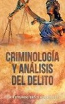 Edmundo Denis Rodríguez - Criminología Y Análisis Del Delito