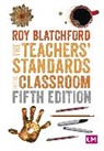 Roy Blatchford, Blatchford Roy - Teachers'' Standards in the Classroom