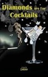 Zarah Maillard - Diamonds are for Cocktails