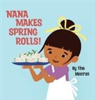 Tina Meetran - Nana Makes Spring Rolls!