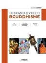 Quentin Ludwig, Ludwig Quentin - Le grand livre du bouddhisme