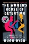 Hugh Ryan - The Women's House of Detention