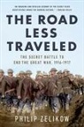 Philip Zelikow - The Road Less Traveled