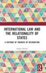 Erdem Erturk, Erdem Ertürk - International Law and the Relationality of States