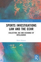 Bjoern Hessert, Björn Hessert - Sports Investigations Law and the ECHR