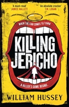 William Hussey, Hussey William - Killing Jericho