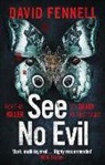David Fennell - See No Evil