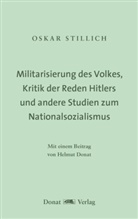 Oskar Stillich, Helmut Donat - Die Militarisierung der Sprache und des Volkes, Kritik der Reden Hitlers, sein Verrat an der Kunst und andere Studien zum Nationalsozialismus