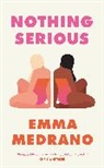 Emma Jokinen, Emma Medrano - Nothing Serious