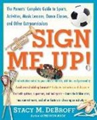 Stacy M Debroff, Stacy M. DeBroff, DeBroff Stacy M. - Sign Me Up!