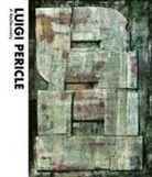 James Hall, HALL/MARKS/MAZZOTTA, Thomas Marks, Martina Mazzotta, Marco Pasi - LUIGI PERICLE : A REDISCOVERY - ILLUSTRA