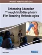 Jason D. Dehart - Enhancing Education Through Multidisciplinary Film Teaching Methodologies
