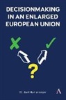 Dr. Axel Hulsemeyer, Hülsemeyer, Axel Hülsemeyer, Dr. Axel Hülsemeyer - Decisionmaking in an Enlarged European Union