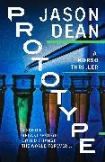 Jason Dean,  Dean Jason - Prototype