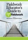 Elizabeth Deiuliis, Debra Hanson, Debra Deiuliis Hanson, Elizabeth D. DeIuliis, Debra Hanson - Fieldwork Educator''s Guide to Level I Fieldwork
