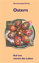 Hermann-Josef Frisch - Ostern