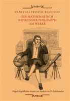 Henri Beaufort, Henri Ellsworth Beaufort - Ein mathematisch denkender Philosoph am Werke