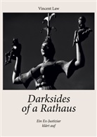 Vincent Law - Darksides of a Rathaus