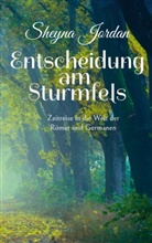 Sheyna Jordan - Entscheidung am Sturmfels