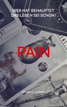 Dennis Hans Ladener - Pain