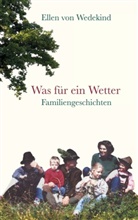 Ellen von Wedekind, Ellen von Wedekind - Was für ein Wetter