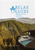 Christian Werner - RELAX Guide 2023 Österreich & Südtirol, getestet & bewertet: 1.231 Wellness- und Gesundheitshotels., m. 1 E-Book