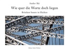 Ander Ski - Wie quer die Worte doch liegen