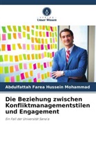 Abdulfattah Farea Hussein Mohammad - Die Beziehung zwischen Konfliktmanagementstilen und Engagement