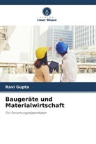 Ravi Gupta - Baugeräte und Materialwirtschaft