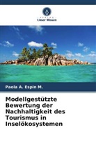 Paola A Espin M, Paola A. Espin M. - Modellgestützte Bewertung der Nachhaltigkeit des Tourismus in Inselökosystemen