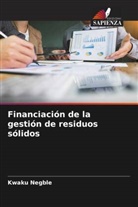 Kwaku Negble - Financiación de la gestión de residuos sólidos