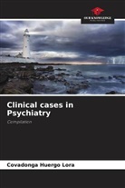 Covadonga Huergo Lora - Clinical cases in Psychiatry