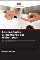 Anbreen Bano, Saima Gulzar - Les habitudes alimentaires des diabétiques