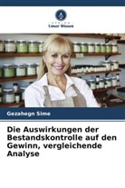 Gezahegn Sime - Die Auswirkungen der Bestandskontrolle auf den Gewinn, vergleichende Analyse