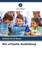 Ibrahim Ali Al-Baher - Die virtuelle Ausbildung