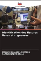 Mohammed Abdul Shafeeq, Sarojini Jajimoggala - Identification des fissures lisses et rugueuses