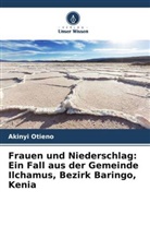 Richard Oruko, Akinyi Otieno - Frauen und Niederschlag: Ein Fall aus der Gemeinde Ilchamus, Bezirk Baringo, Kenia