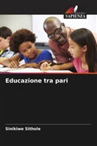 Sinikiwe Sithole - Educazione tra pari