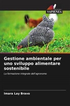 Imara Lay Bravo - Gestione ambientale per uno sviluppo alimentare sostenibile