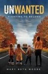Mary Beth Moore - Unwanted