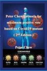 Peter Chew - Peter Chew Formula for maximum positive rate based on Covid-19 mutant (2nd Edition)