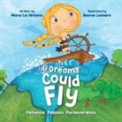 Maria Lei Antonio - If Dreams Could Fly