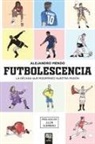 Alejandro Mendo, Librofutbol. Com - Futbolescencia