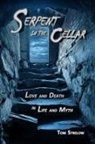 Tom Strelow - Serpent in the Cellar