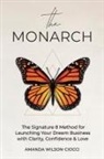 Amanda Wilson-Ciocci, Amanda Wilson-Ciocci - The Monarch