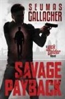 Seumas Gallacher - Savage Payback