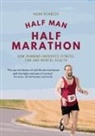 Mark Kennedy - Half Man, Half Marathon