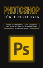 Clemens Scheebaum - Photoshop für Einsteiger