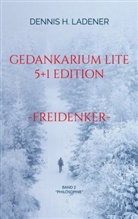 Dennis Hans Ladener - Gedankarium Lite "Philosophie"