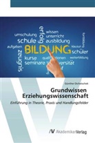 Günther Dichatschek - Grundwissen Erziehungswissenschaft